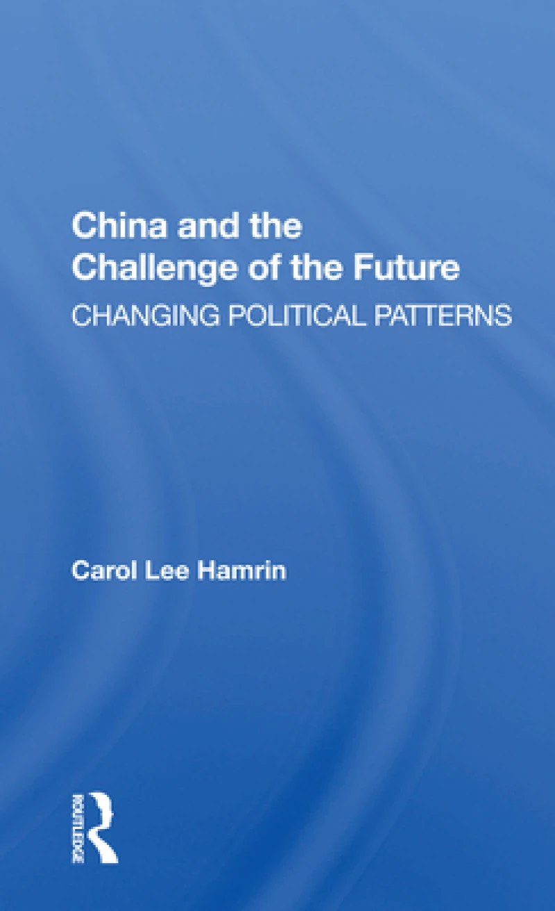 China And The Challenge Of The Future