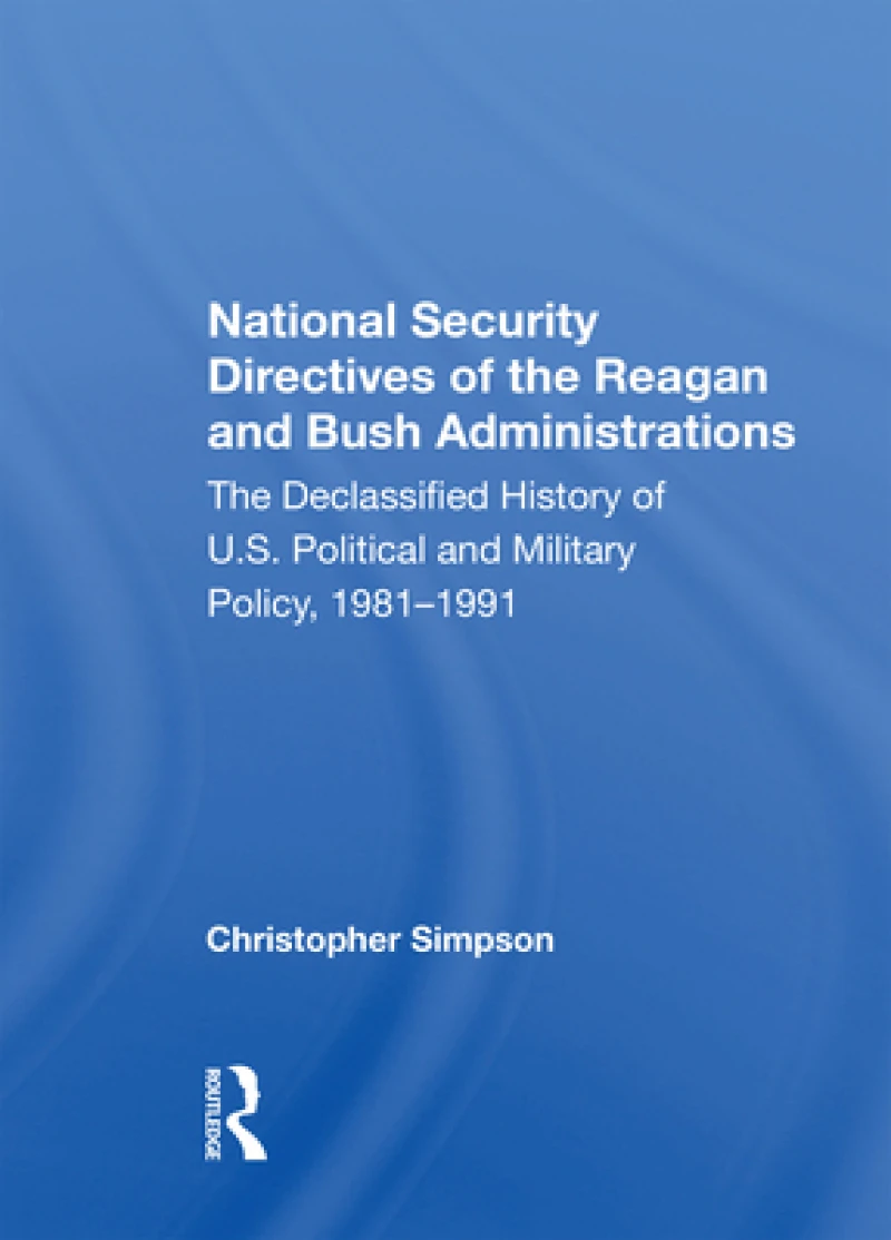 National Security Directives of the Reagan and Bush Administrations