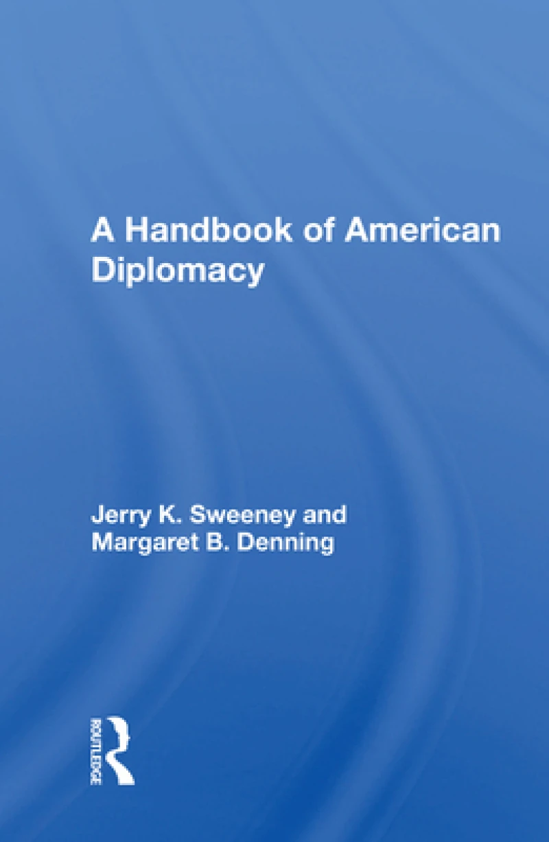 A Handbook Of American Diplomacy