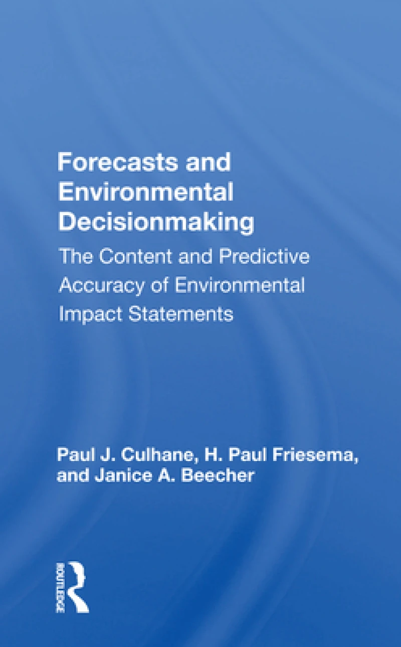 Forecasts And Environmental Decision Making