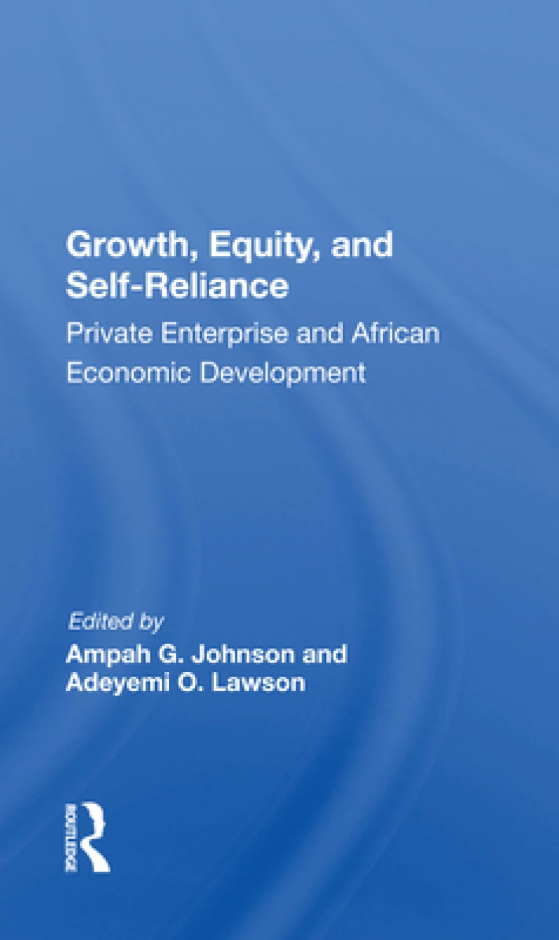 Growth, Equity, and Self-Reliance