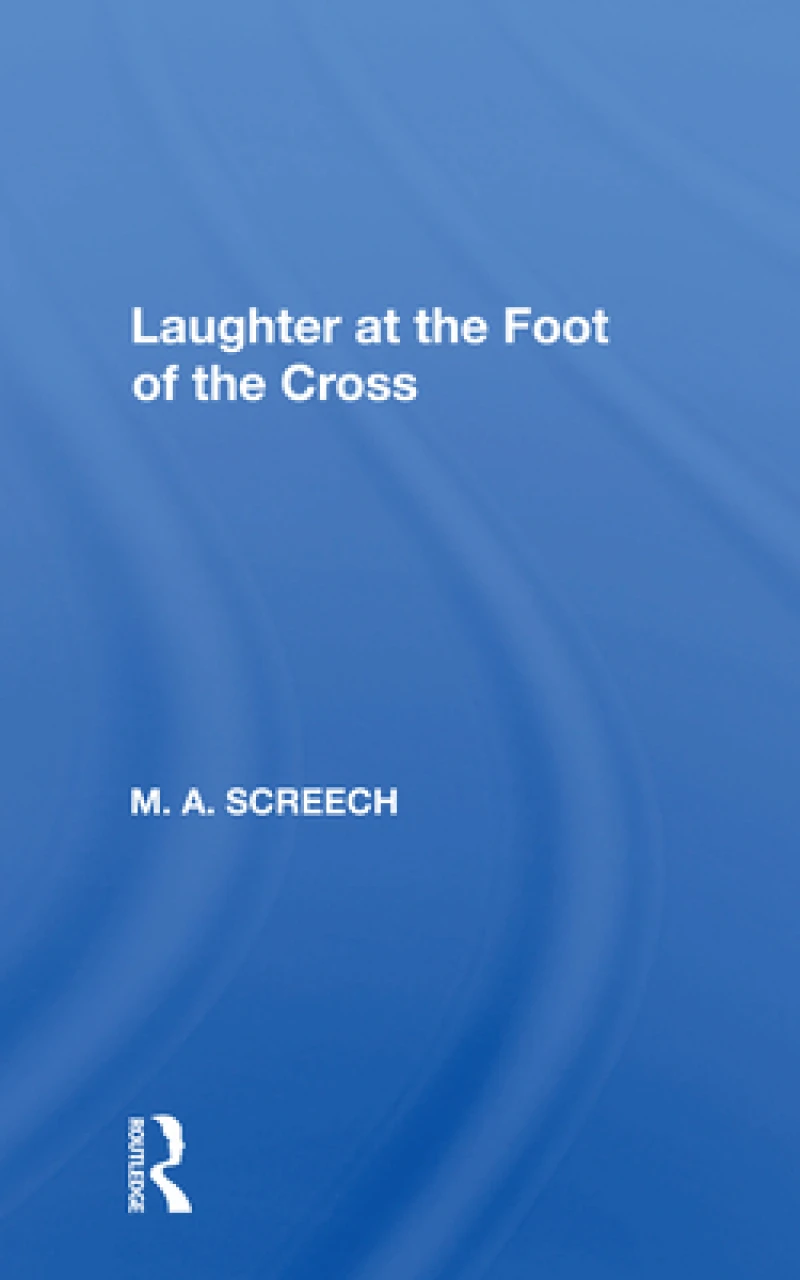 Laughter At The Foot Of The Cross