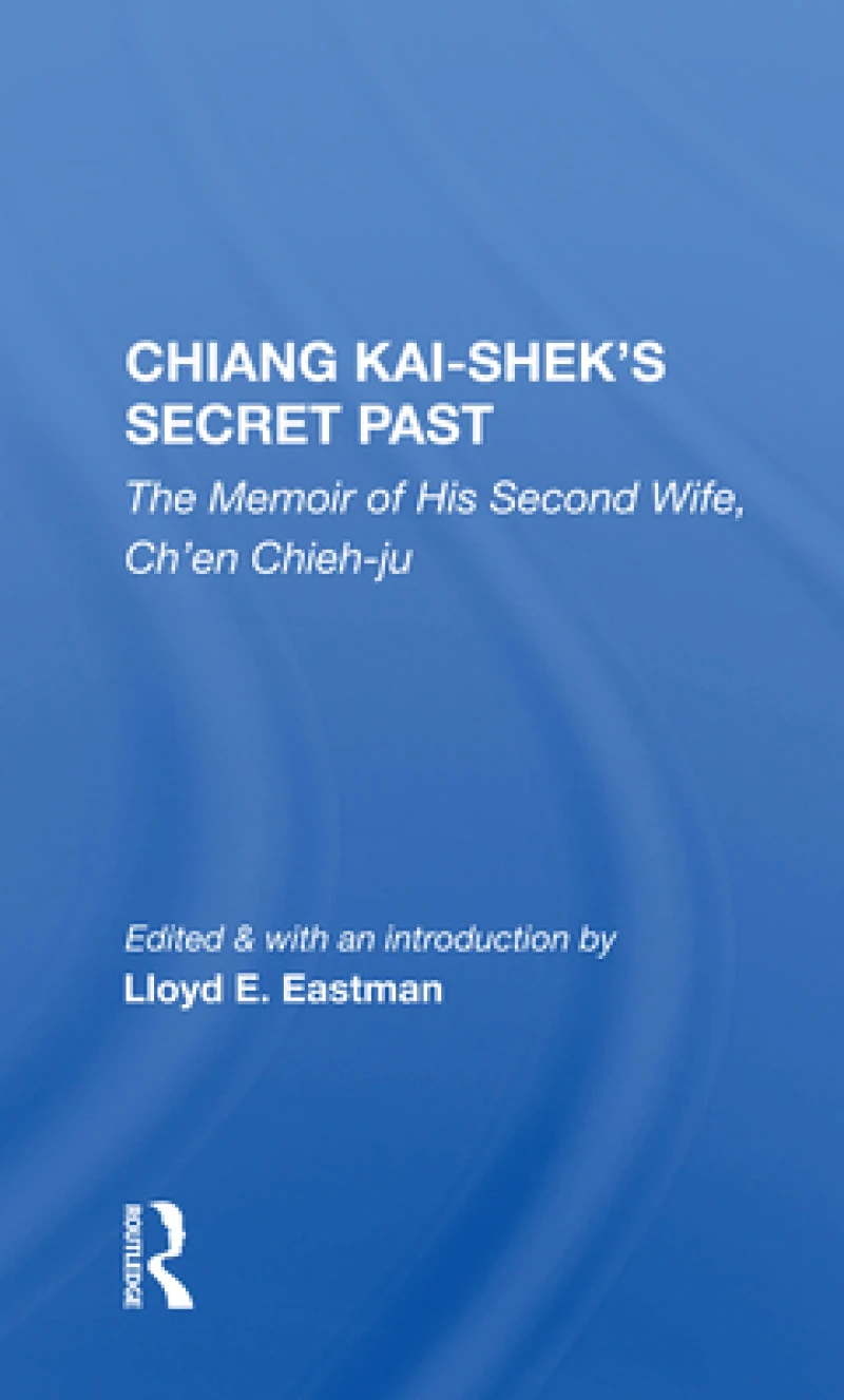 Chiang Kai-Shek's Secret Past