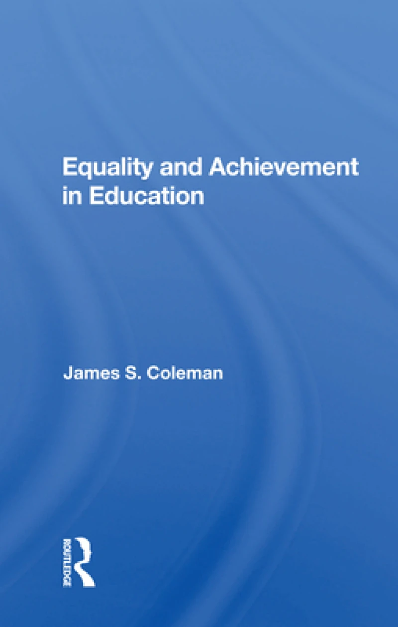 Equality And Achievement In Education