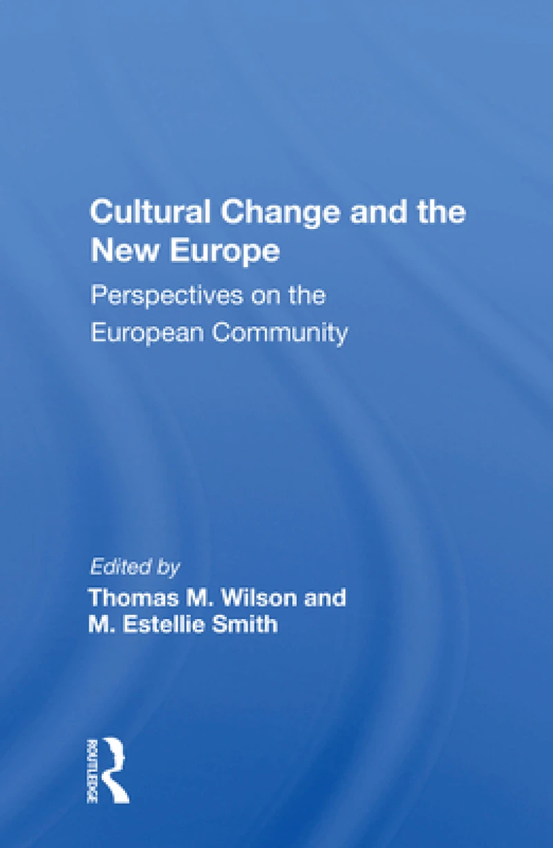 Cultural Change And The New Europe