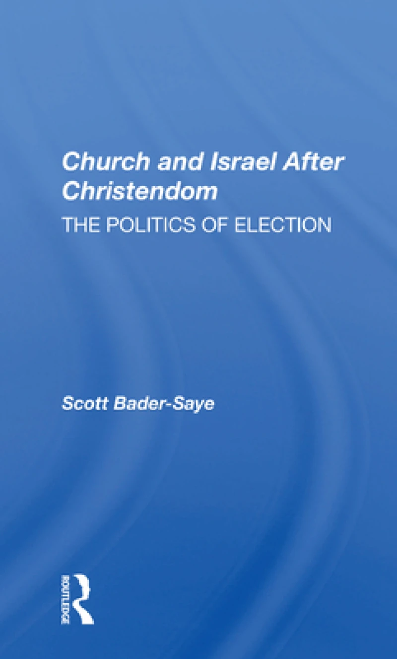 Church And Israel After Christendom