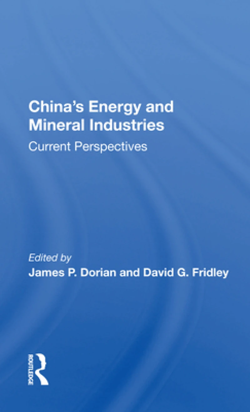 China''s Energy And Mineral Industries