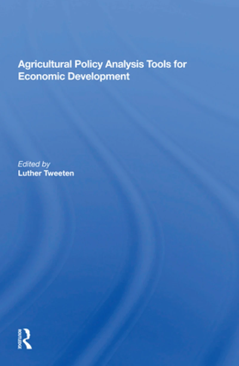 Agricultural Policy Analysis Tools For Economic Development