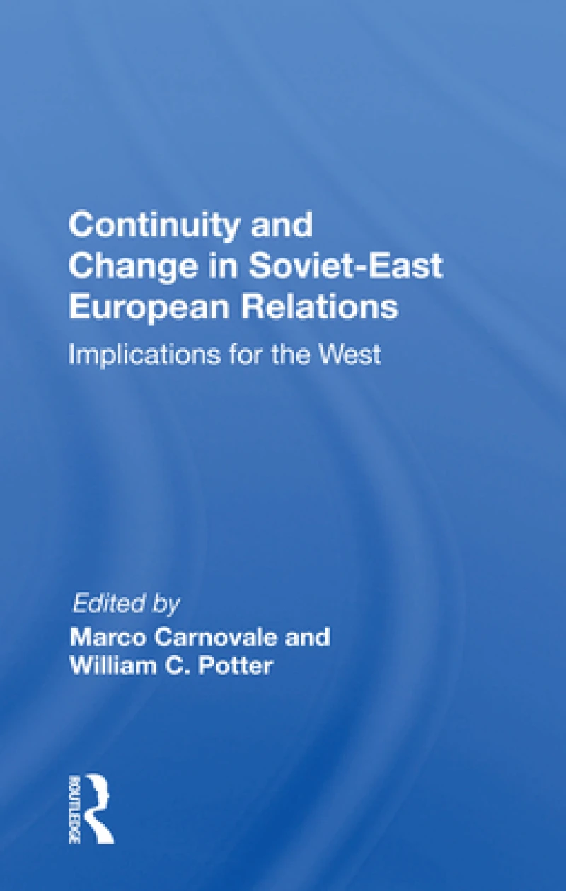 Continuity and Change in Soviet-East European Relations