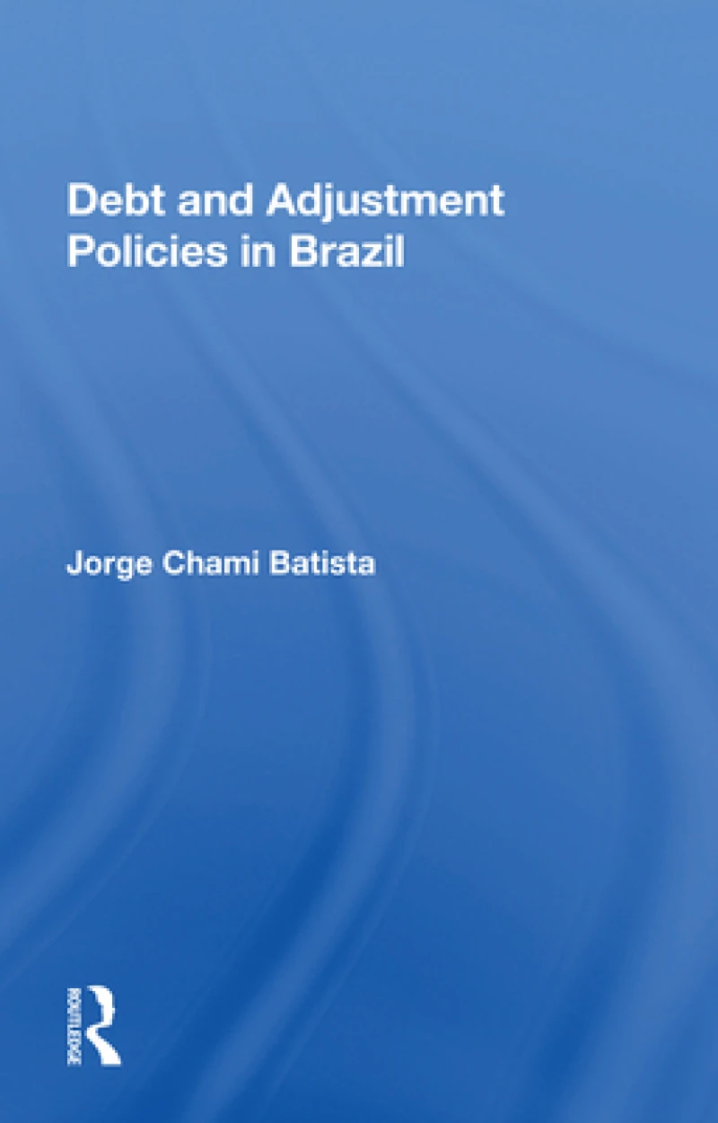 Debt and Adjustment Policies in Brazil