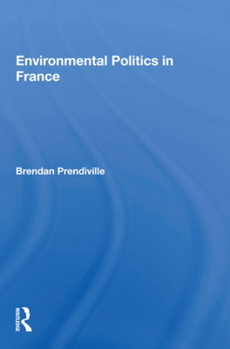 Environmental Politics In France