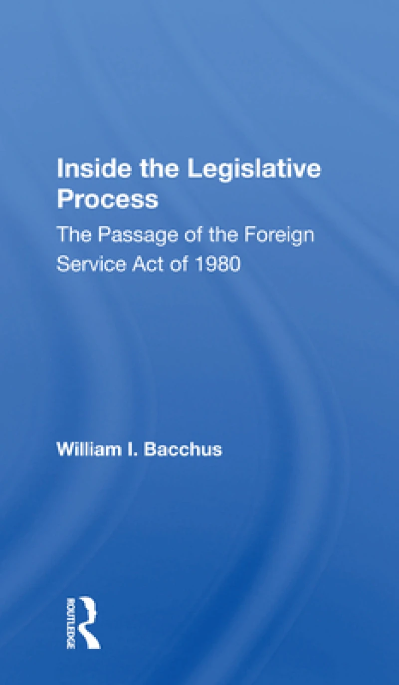 Inside The Legislative Process