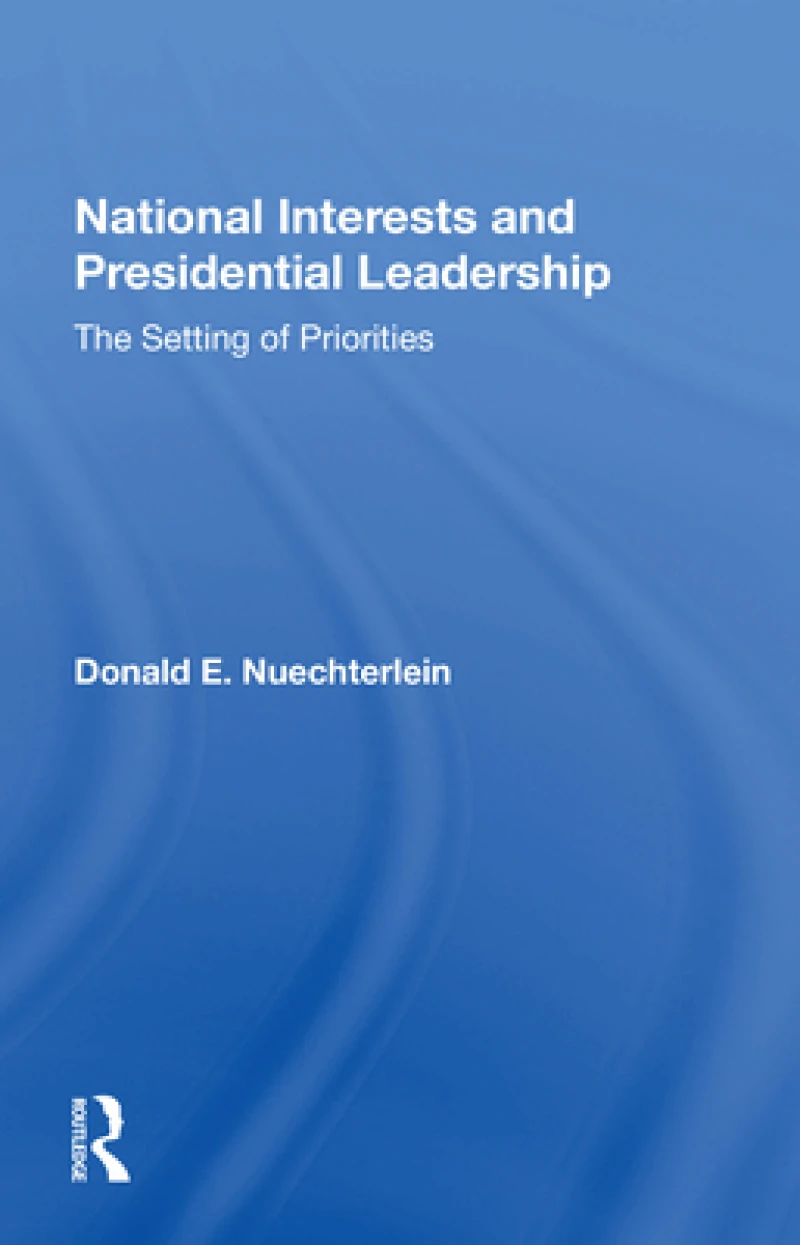 National Interests and Presidential Leadership