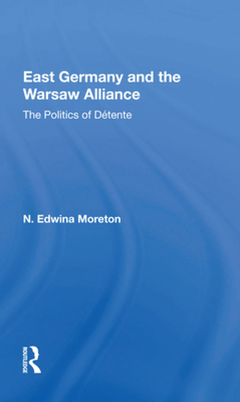 East Germany And The Warsaw Alliance
