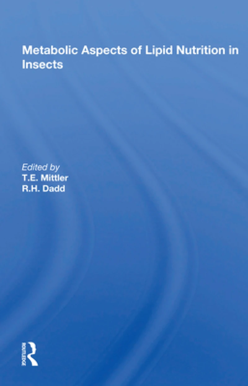 Metabolic Aspects of Lipid Nutrition in Insects