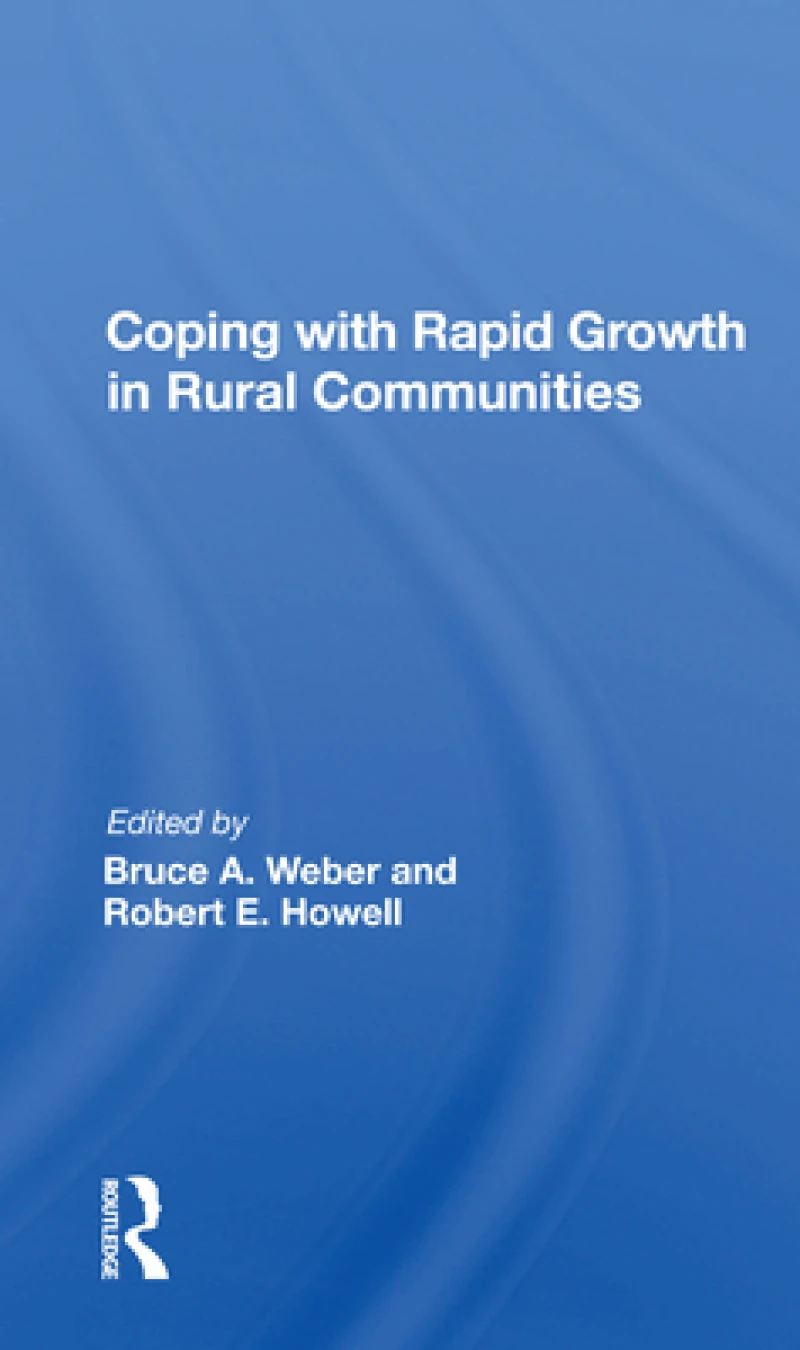 Coping With Rapid Growth In Rural Communities