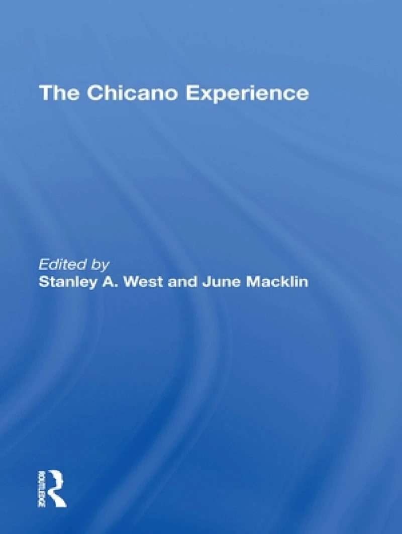 The Chicano Experience