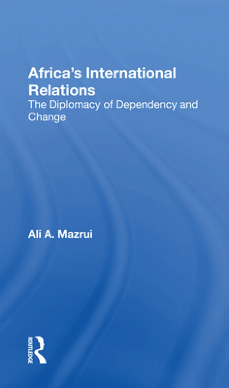 Africa''s International Relations