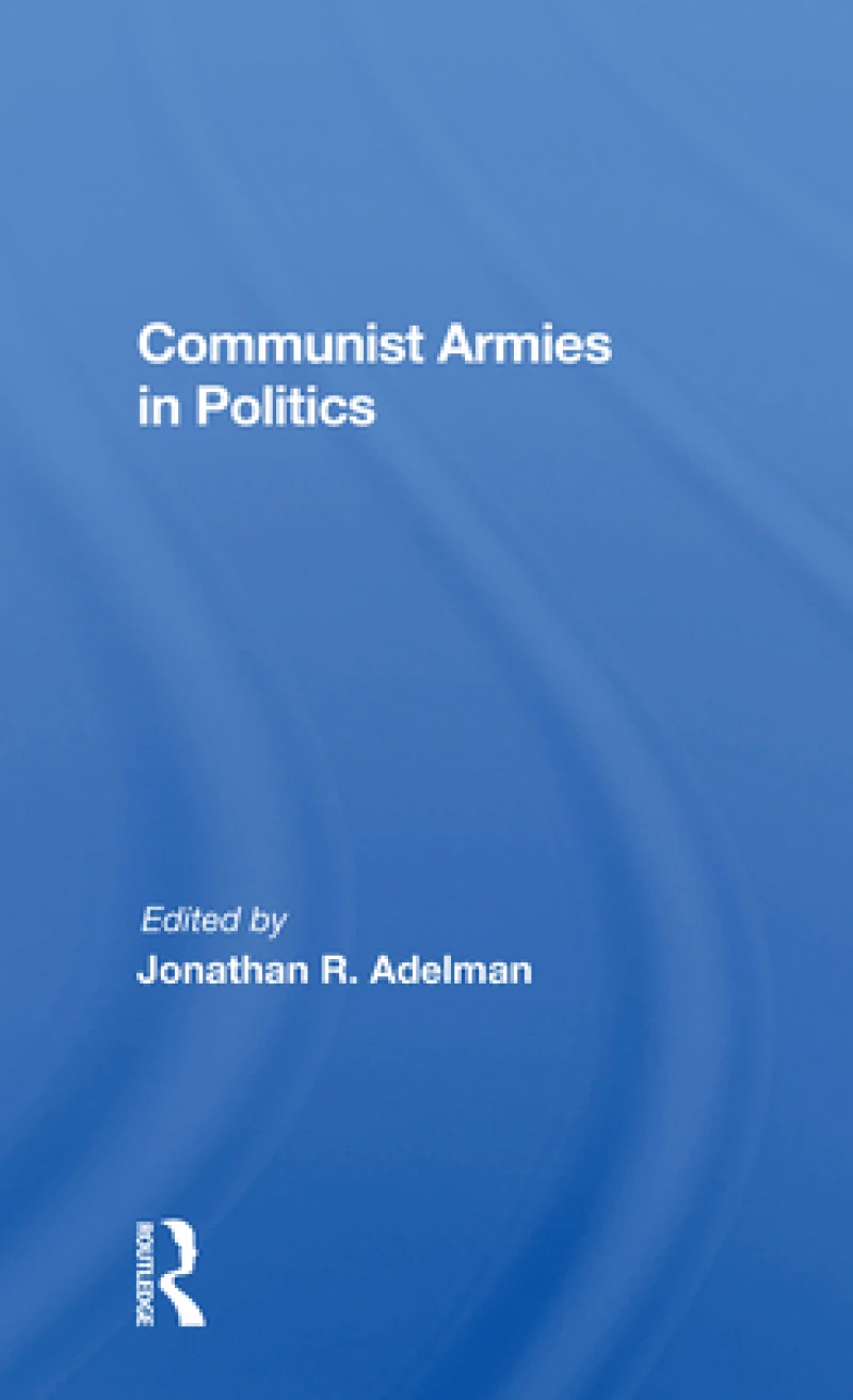 Communist Armies In Politics