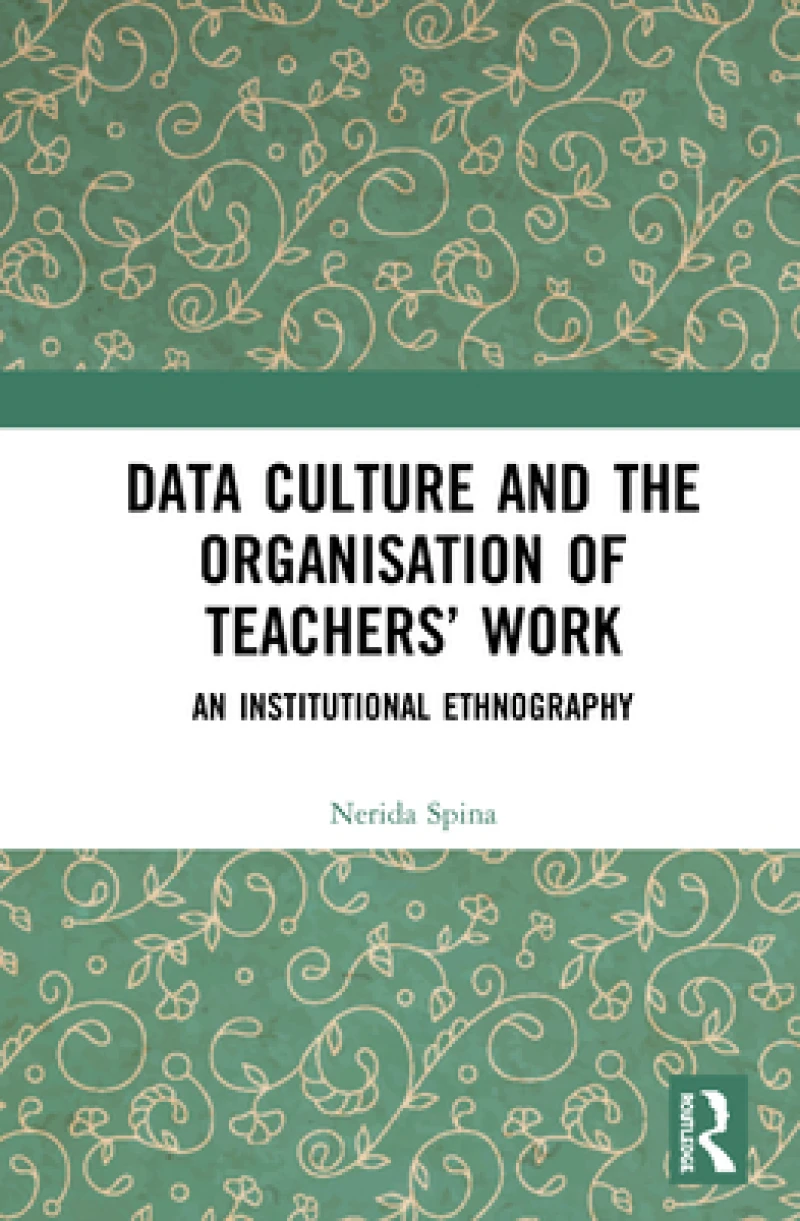 Data Culture and the Organisation of Teachers’ Work