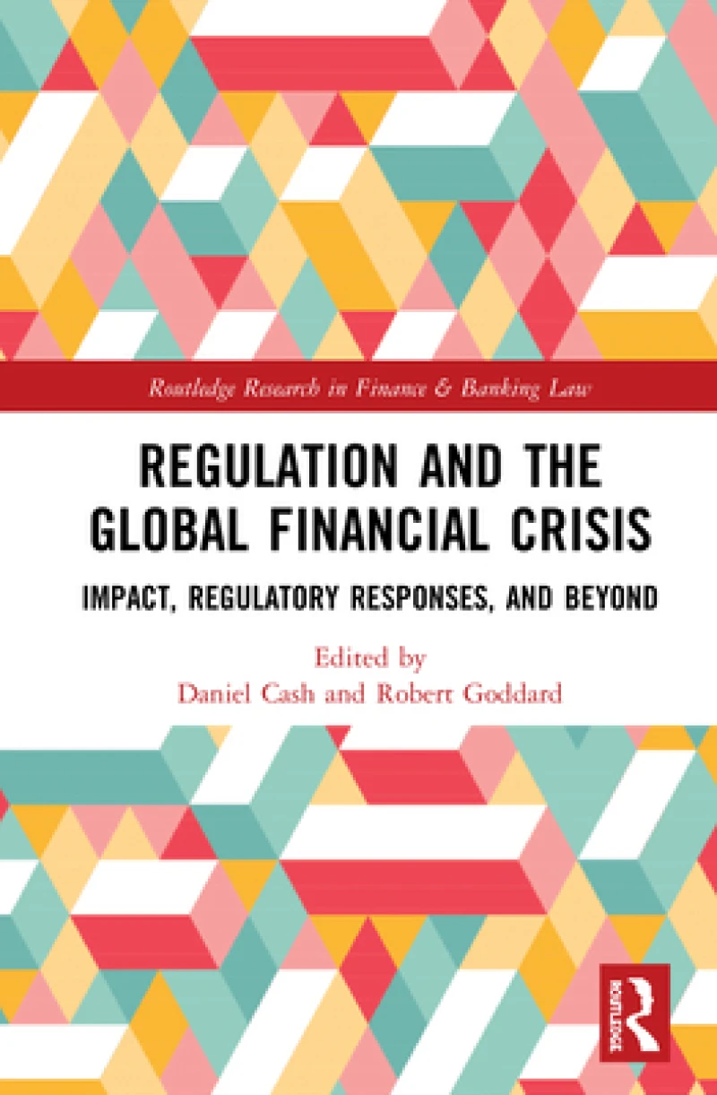 Regulation and the Global Financial Crisis