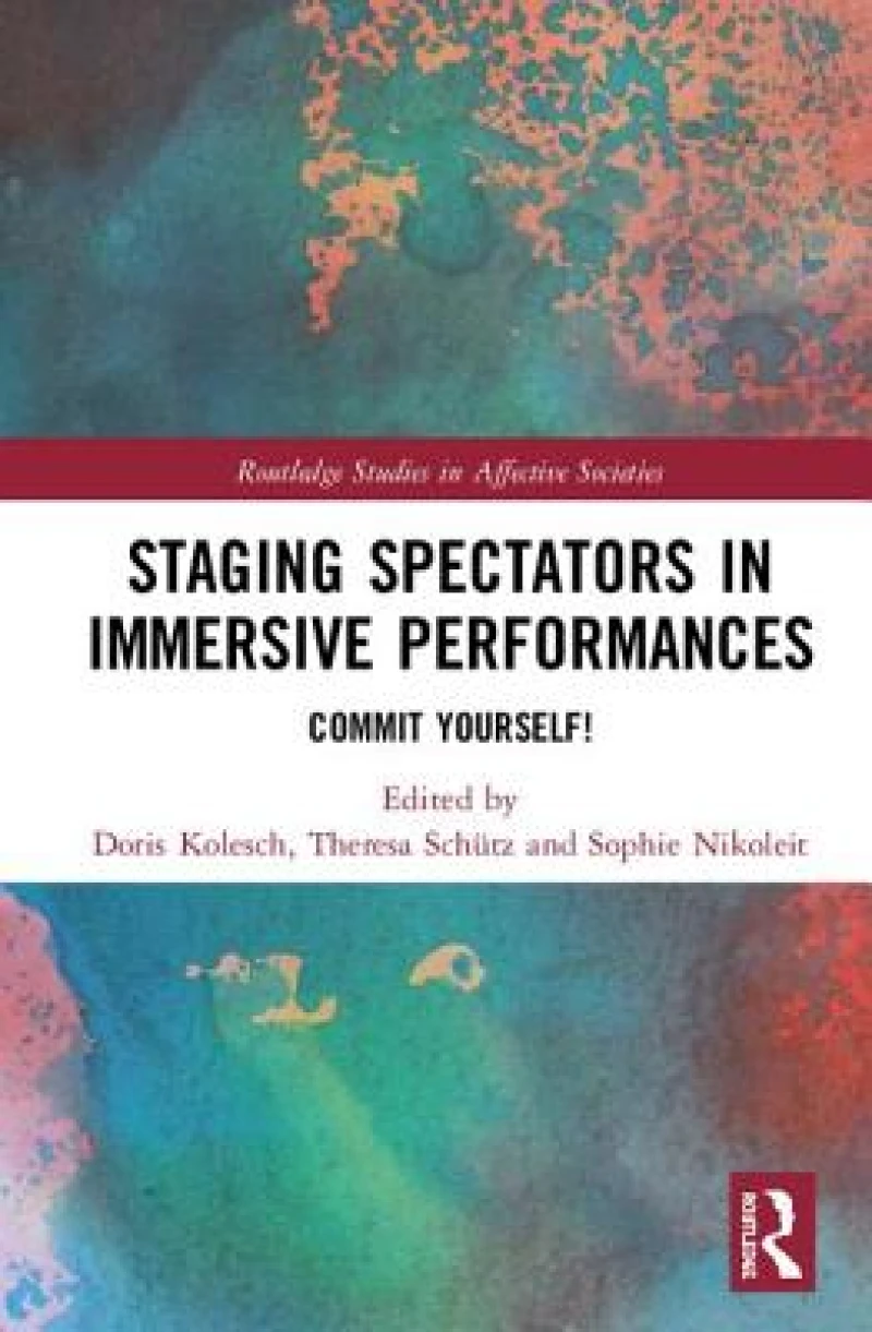 Staging Spectators in Immersive Performances