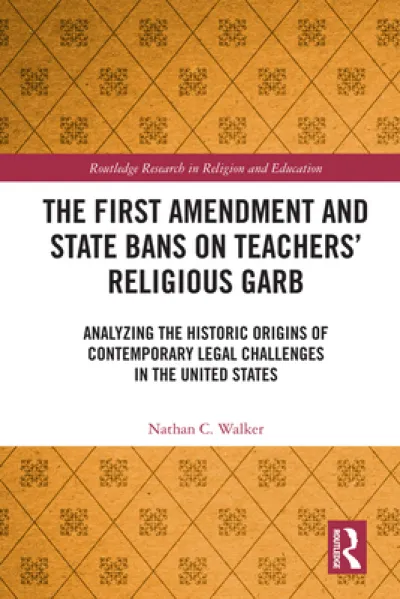 The First Amendment and State Bans on Teachers' Religious Garb