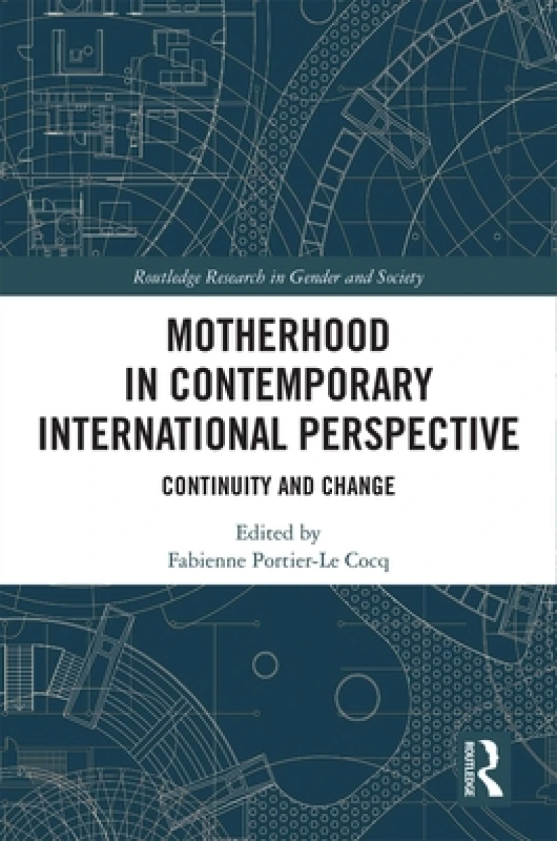 Motherhood in Contemporary International Perspective