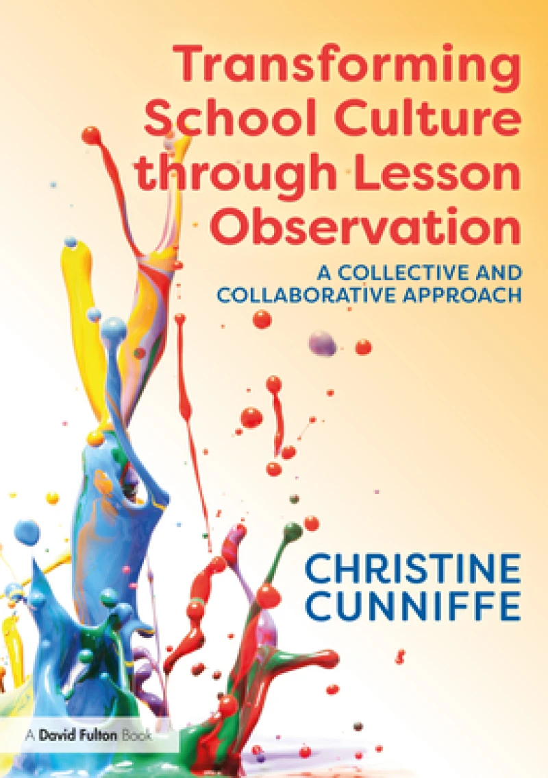 Transforming School Culture through Lesson Observation