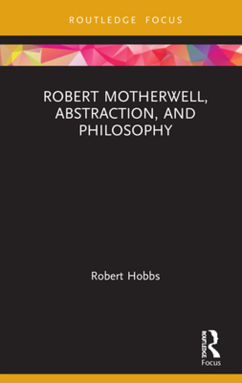Robert Motherwell, Abstraction, and Philosophy