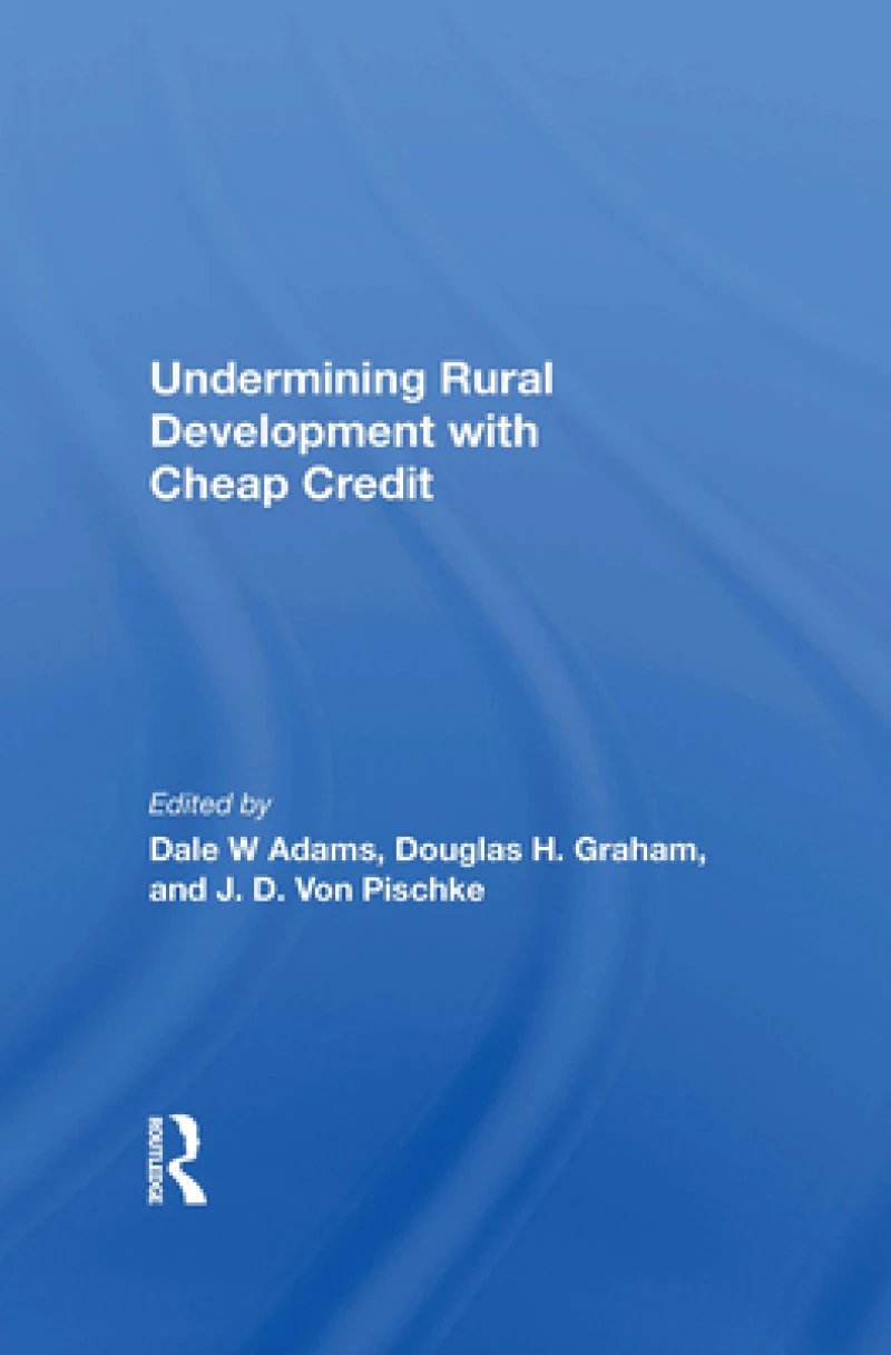 Undermining Rural Development With Cheap Credit
