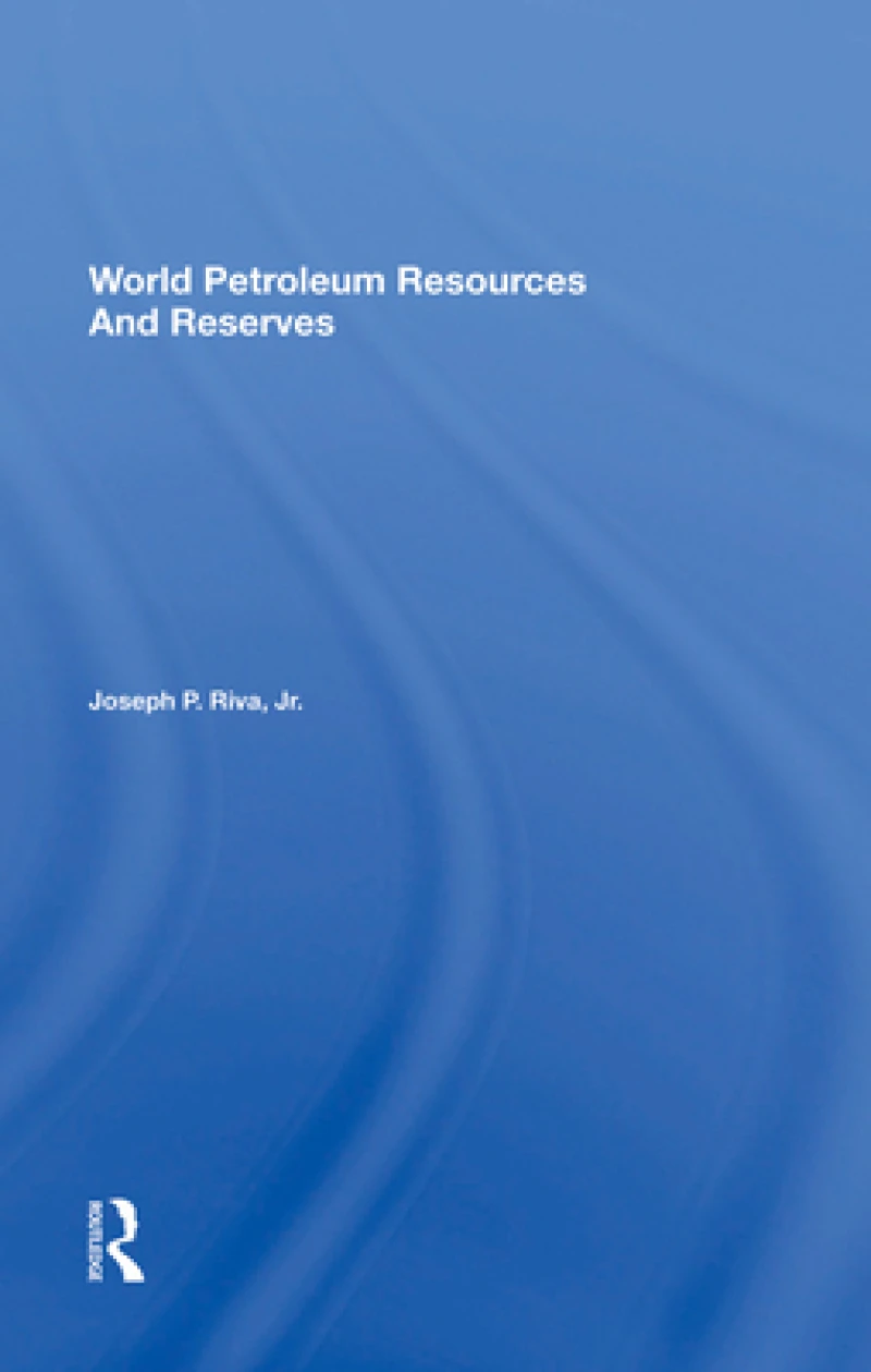 World Petroleum Resources And Reserves