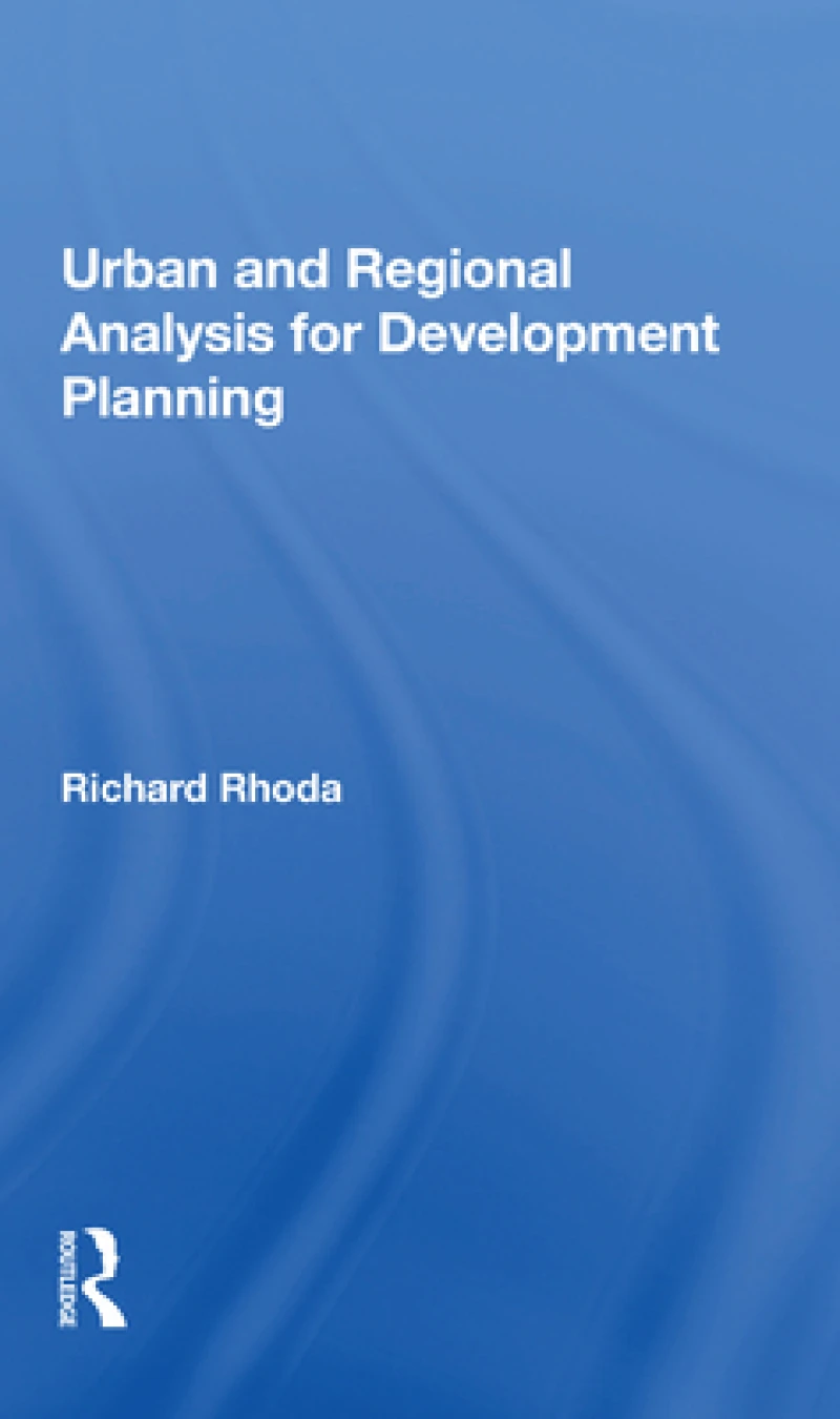 Urban And Regional Analysis For Development Planning