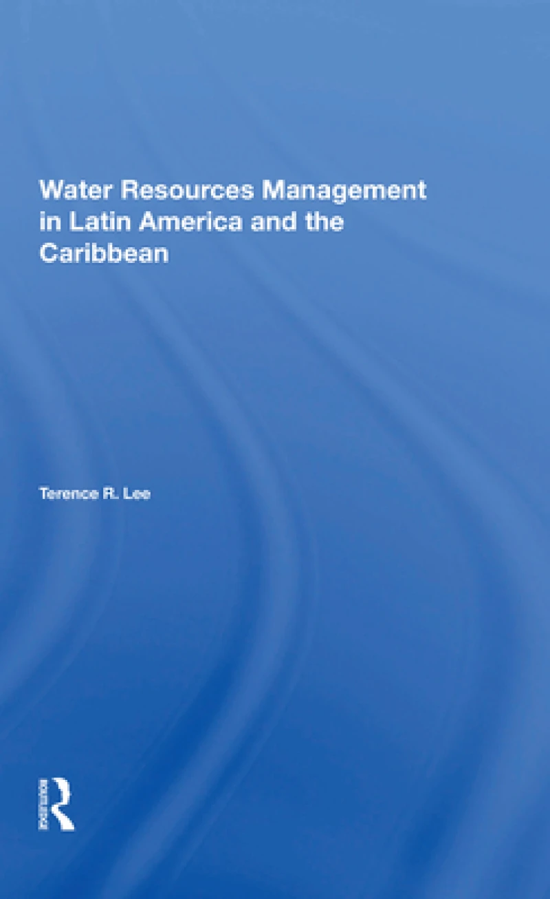 Water Resources Management In Latin America And The Caribbean