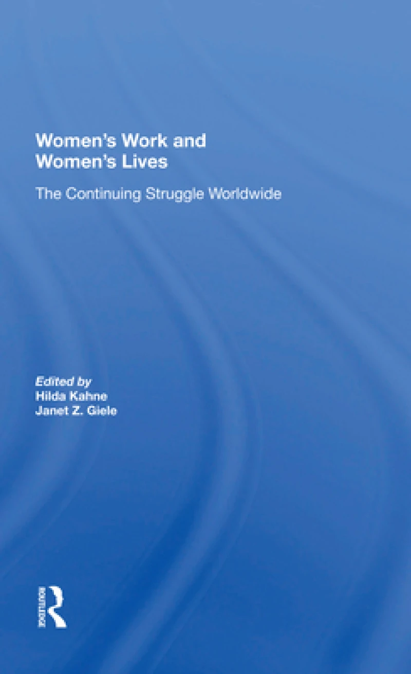Women''s Work And Women''s Lives