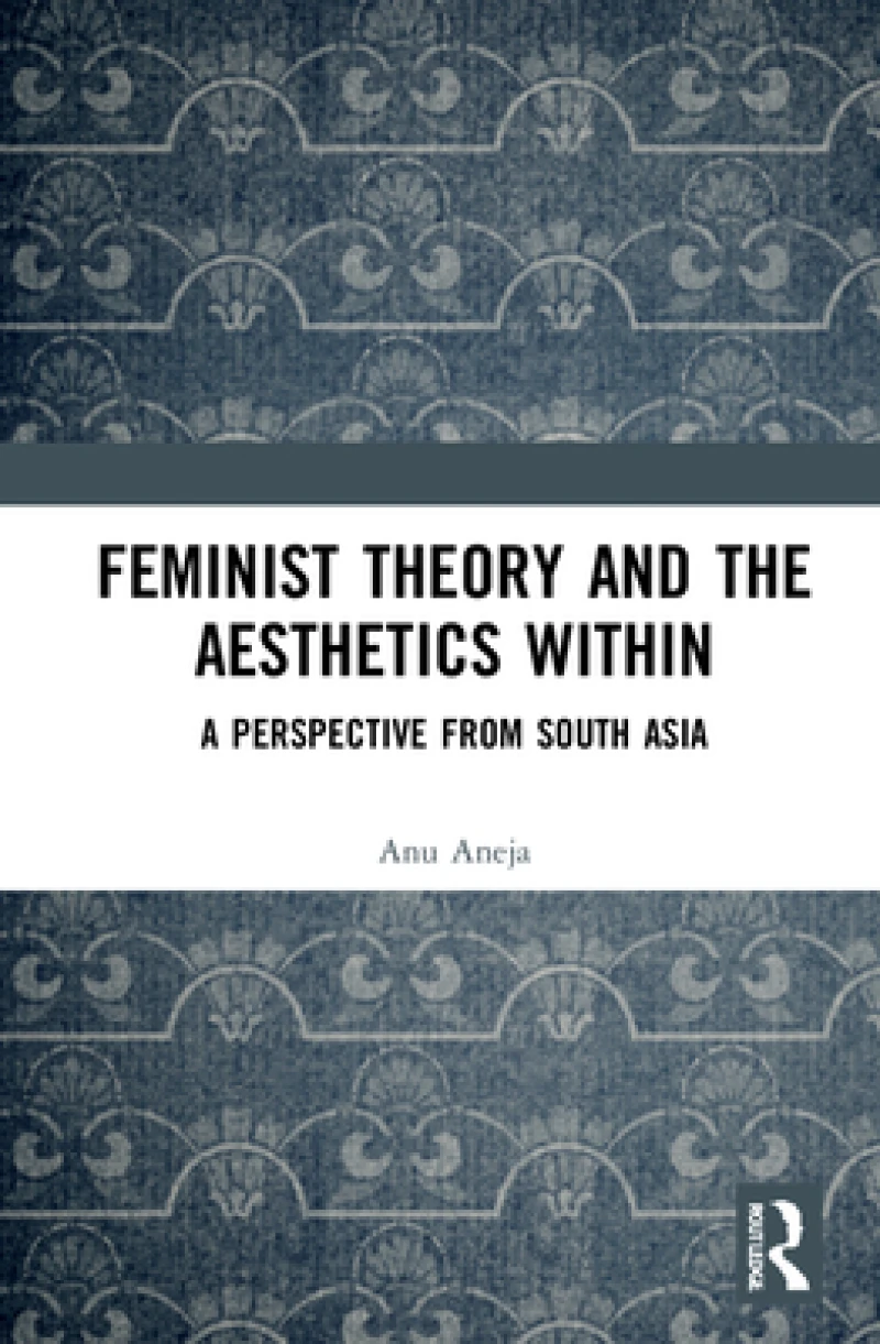Feminist Theory and the Aesthetics Within