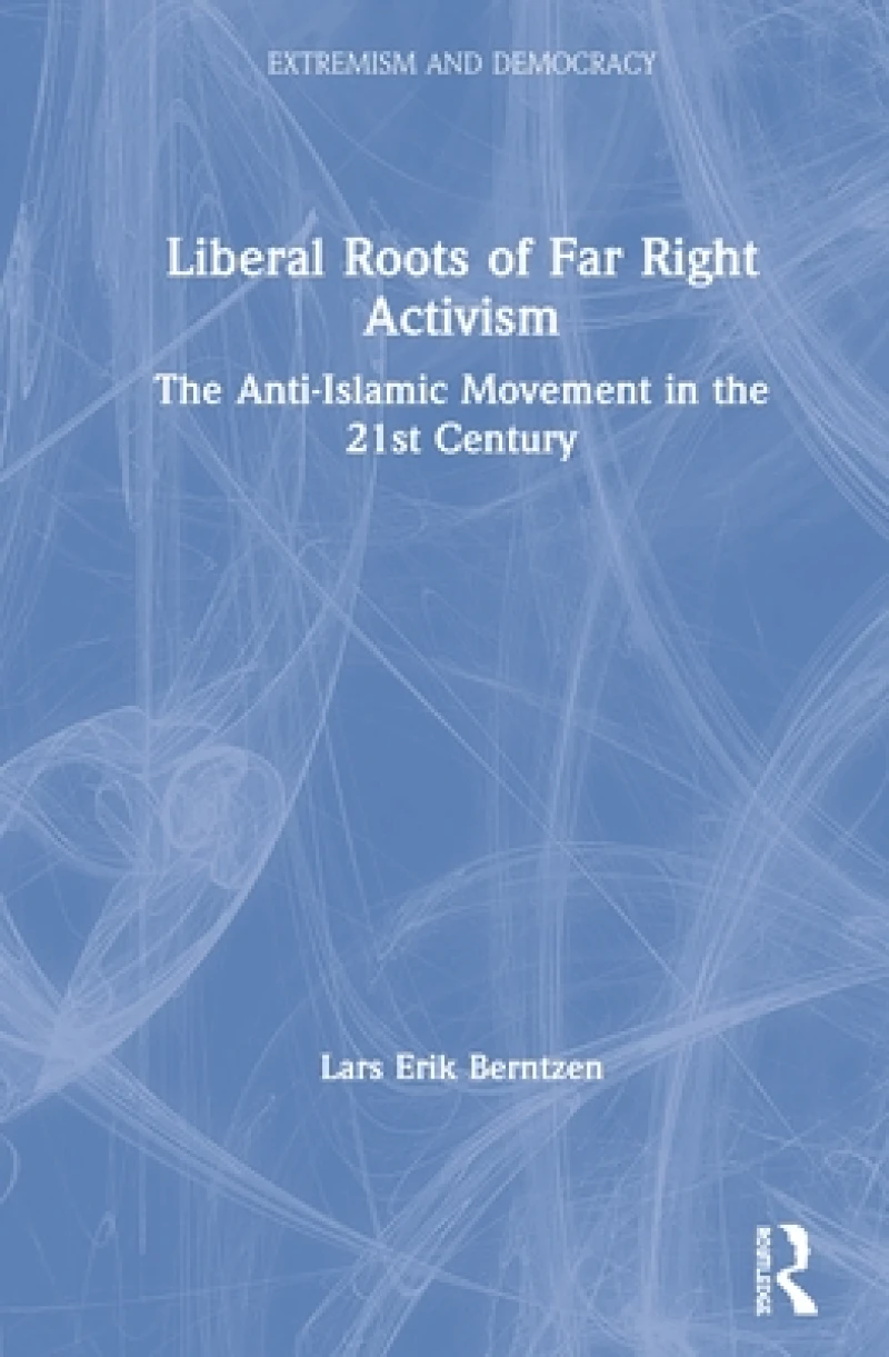Liberal Roots of Far Right Activism