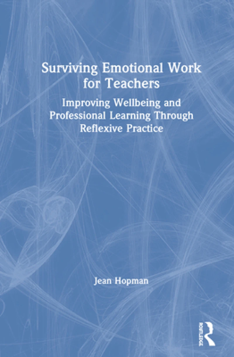 Surviving Emotional Work for Teachers