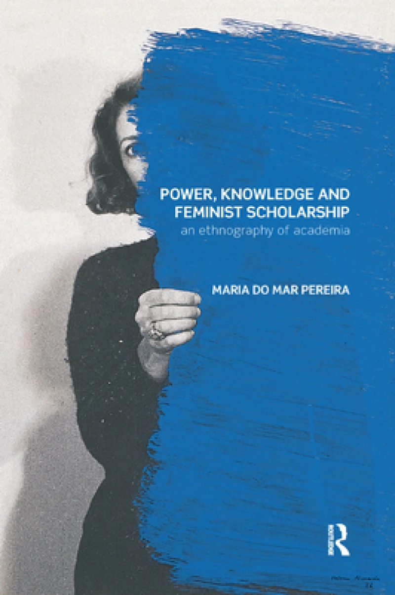 Power, Knowledge and Feminist Scholarship