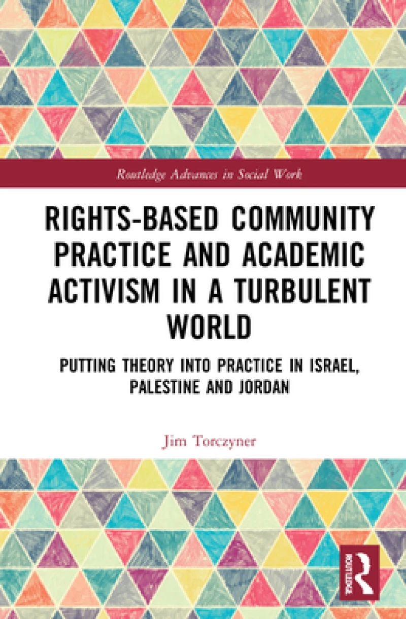 Rights-based Community Practice and Academic Activism in a Turbulent World
