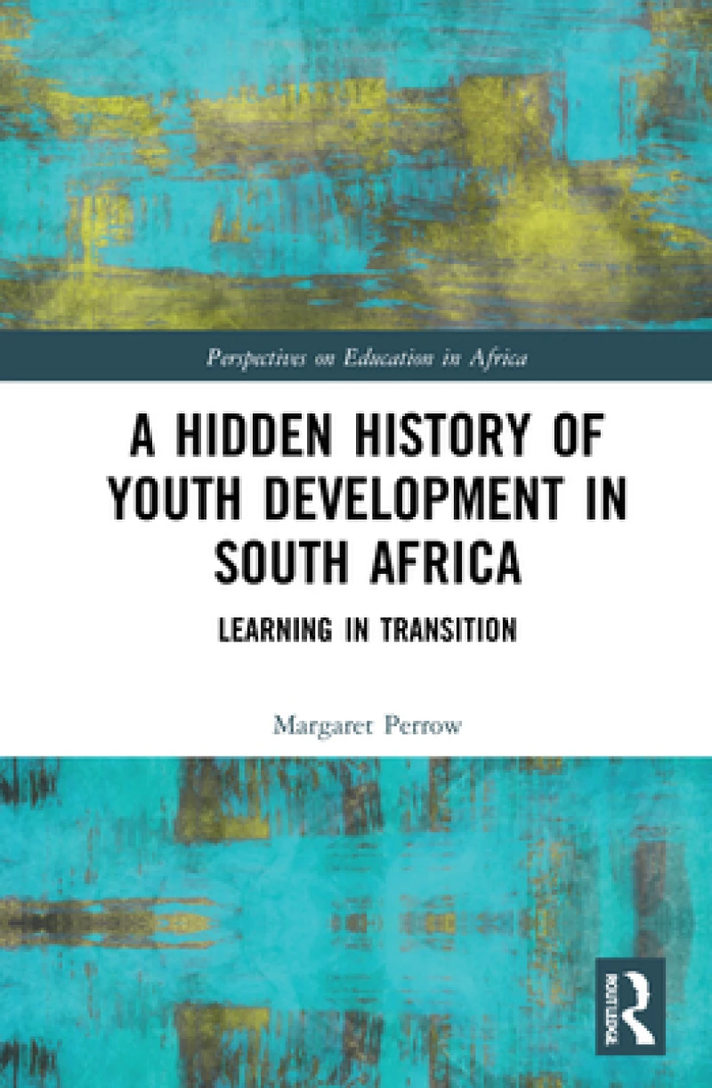 A Hidden History of Youth Development in South Africa