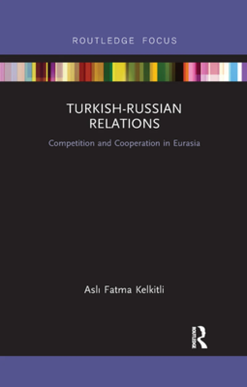 Turkish-Russian Relations