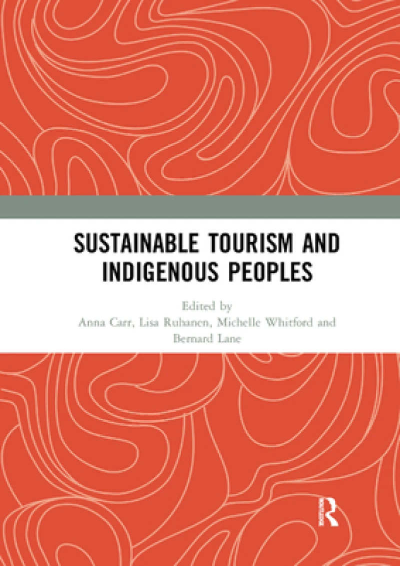 Sustainable Tourism and Indigenous Peoples