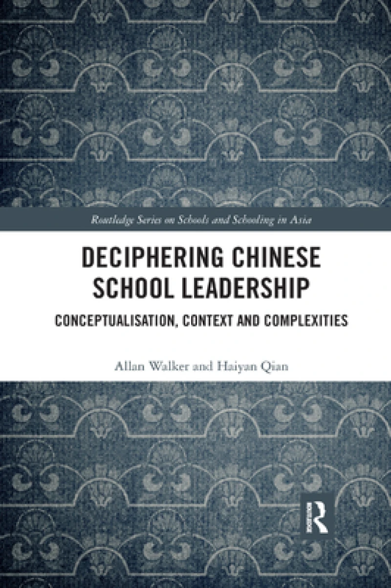Deciphering Chinese School Leadership