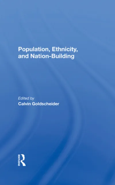 Population, Ethnicity, And Nationbuilding