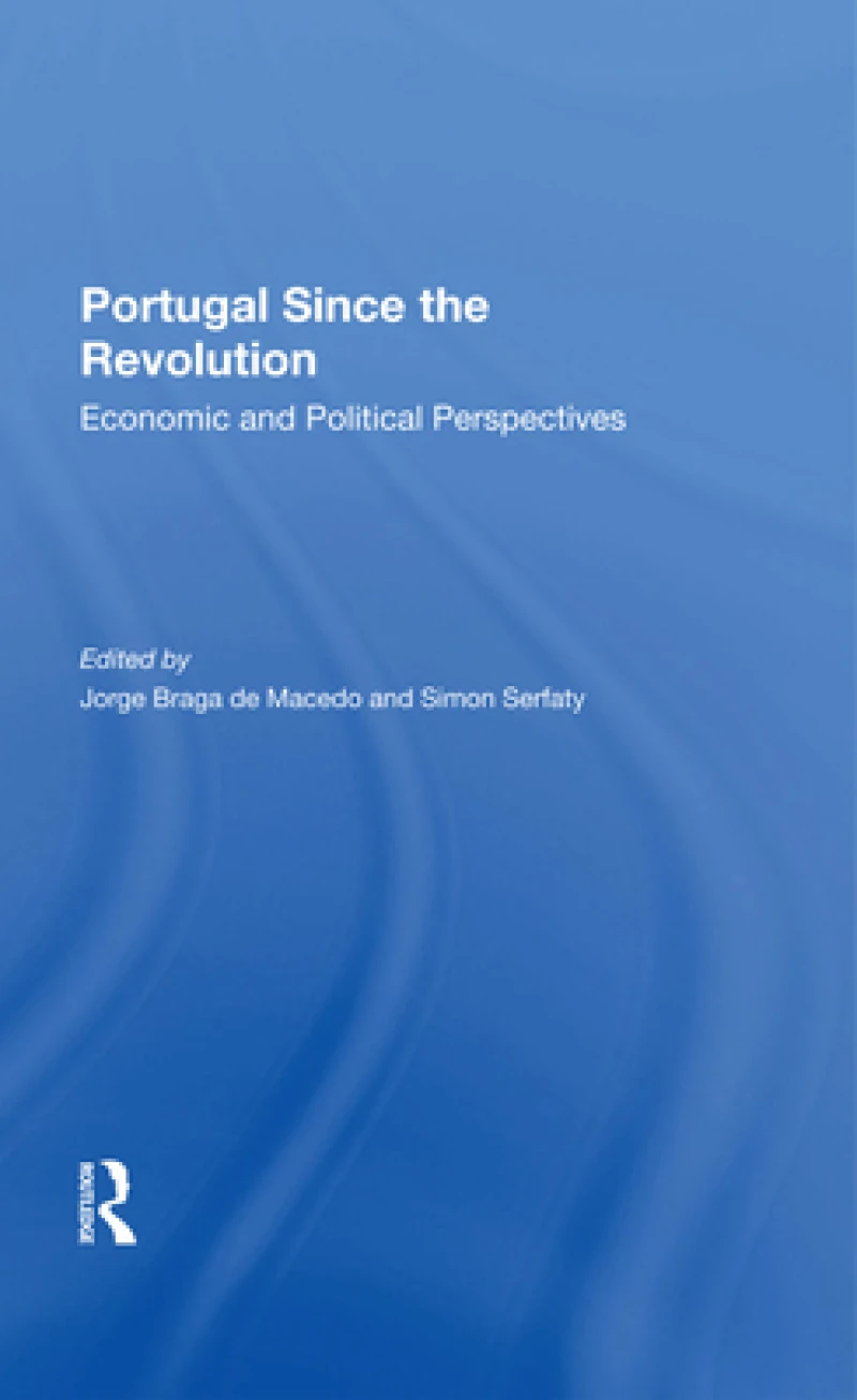 Portugal Since The Revolution