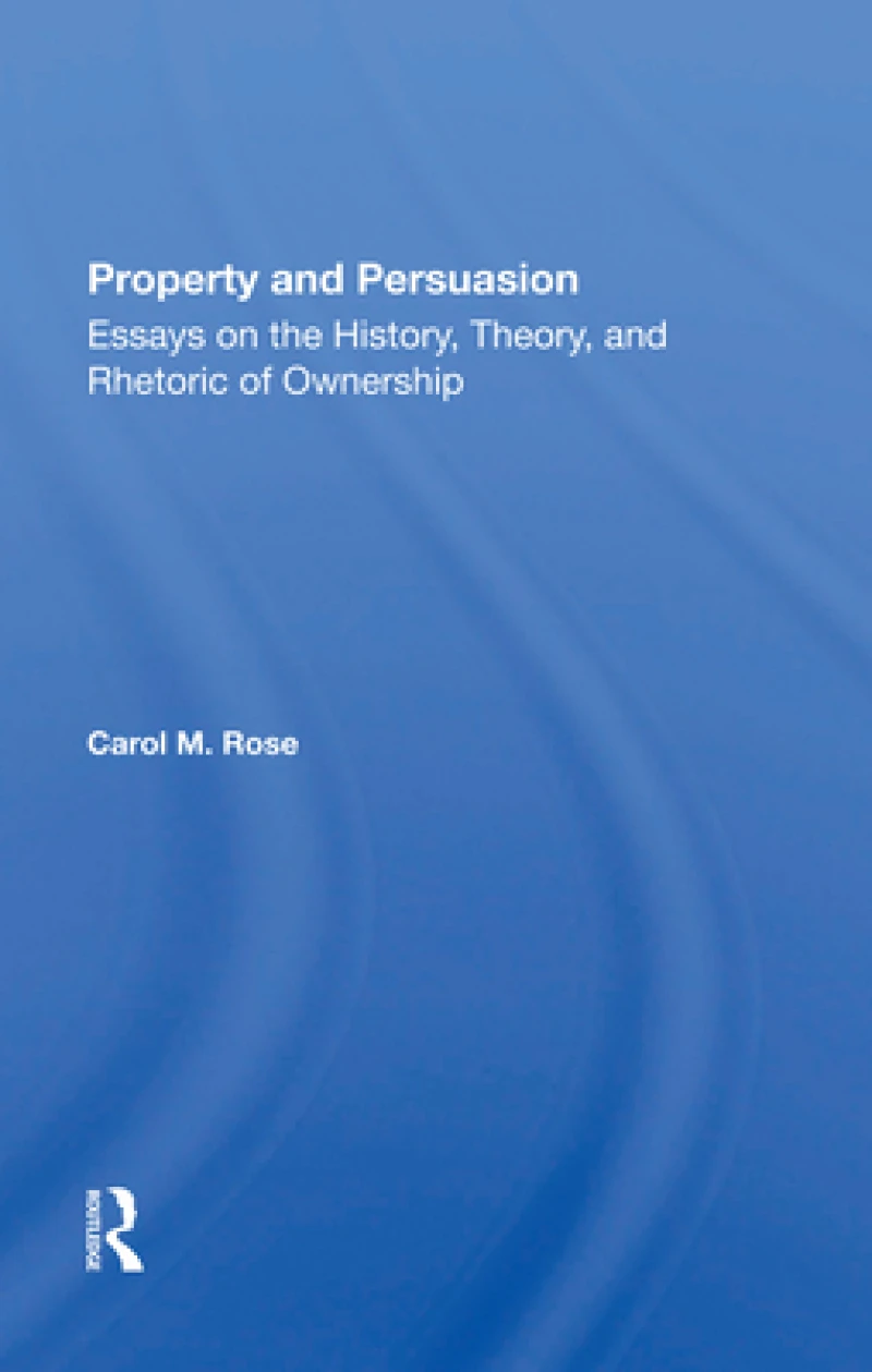 Property and Persuasion