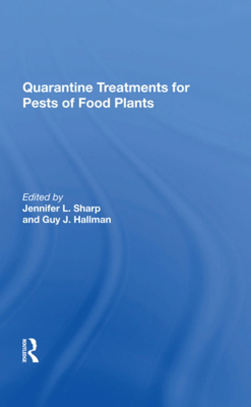Quarantine Treatments For Pests Of Food Plants