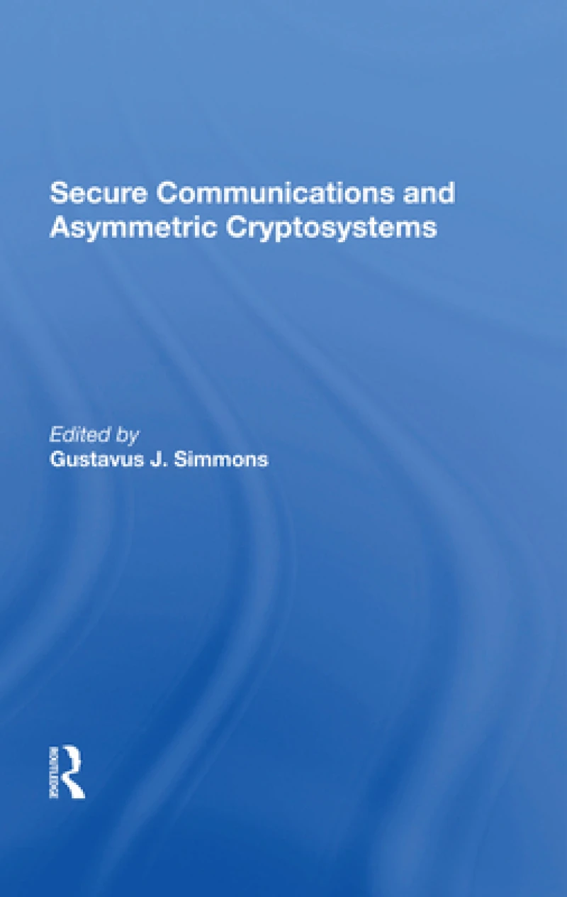 Secure Communications And Asymmetric Cryptosystems