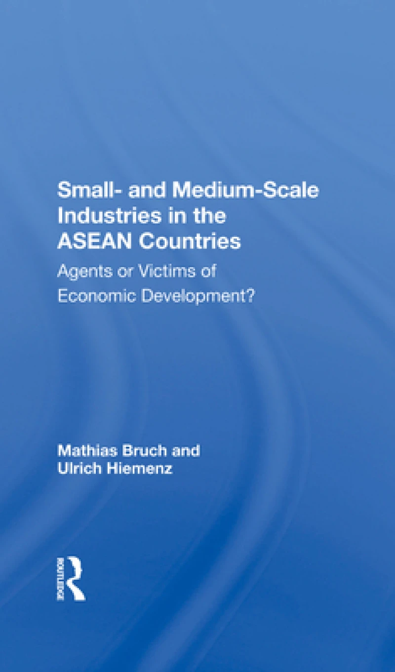 Small And Mediumscale Industries In The Asean Countries